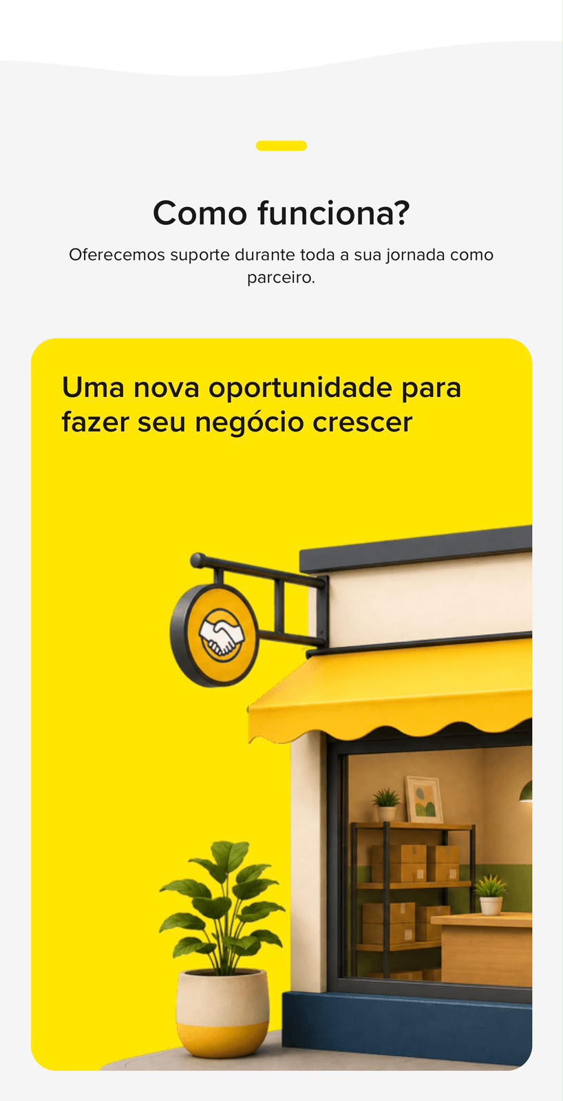 Como funciona: uma nova oportunidade para fazer seu negócio crescer