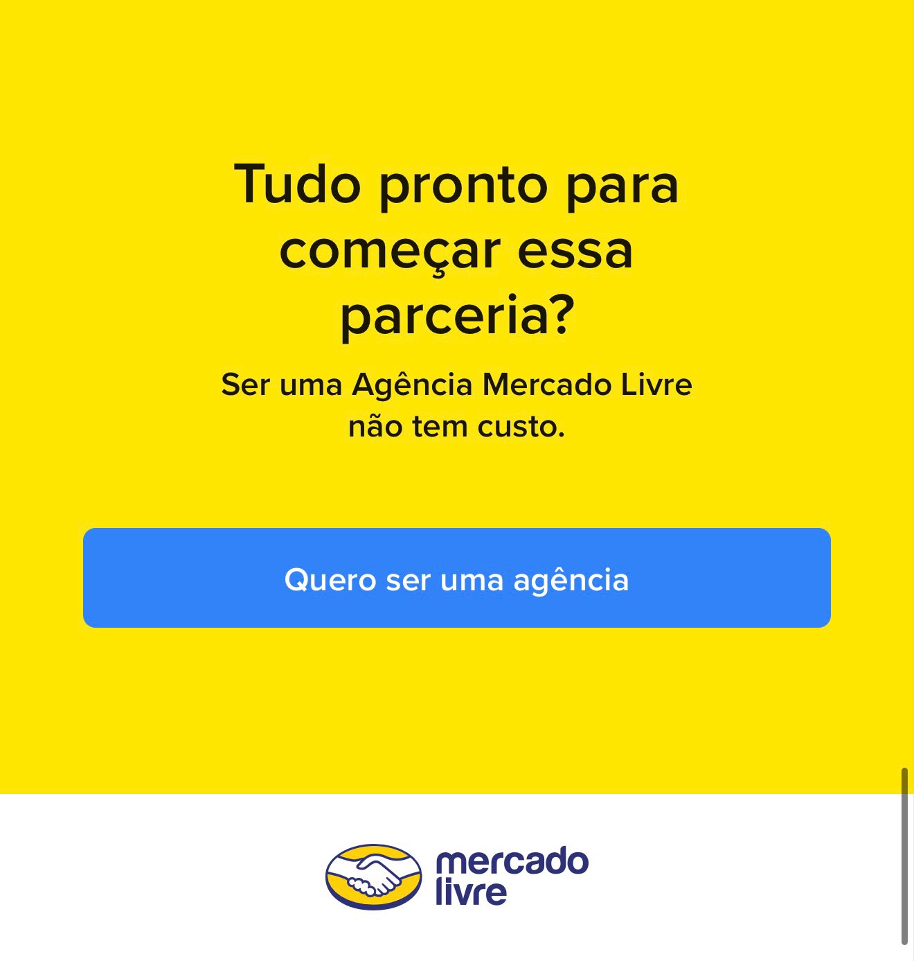 Tudo pronto para começar essa parceria? Ser uma Agência Mercado Livre não tem custo